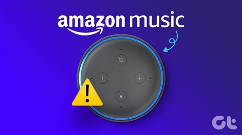 Why is My Alexa Not Playing Music? Insight into Common Issues and Solutions